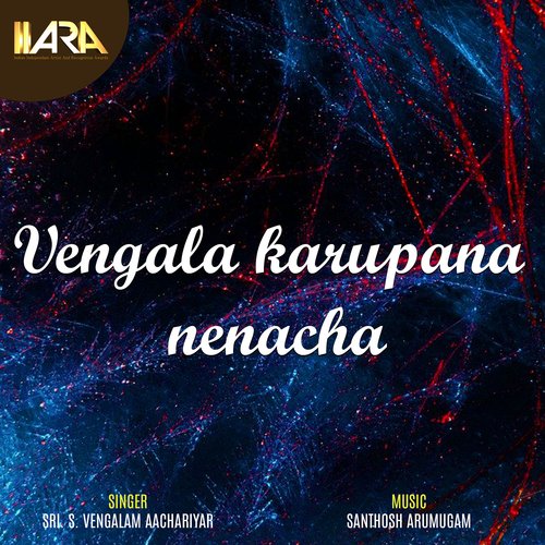 Vengala Karupana Nenacha