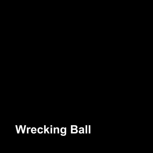 Wrecking Ball