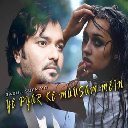 Ye Pyar Ke Mausam Mein-KQUaRhpaRno