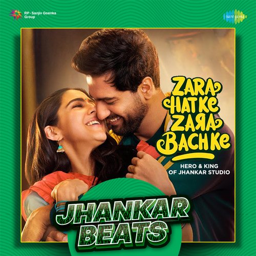 Zara Hatke Zara Bachke - Jhankar Beats