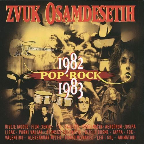 Zvuk osamdesetih 1982-1983, Pop i Rock