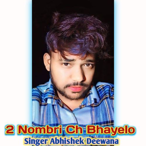 2 Nombri Ch Bhayelo