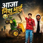 Aaja Nishu Bhai