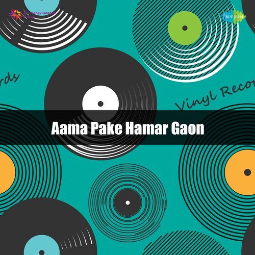 Aama Pake Hamar Gaon