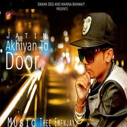 Akhiyan To Door-RR8udBNofms