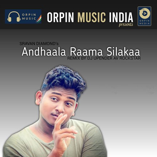 Andhaala Raama Silakaa (DJ Upendra Remix)