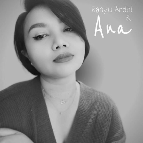 Banyu Ardhi & Ana