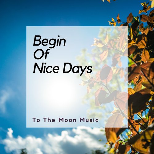 Begin of Nice Days_poster_image