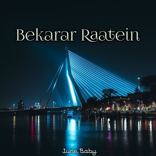 Bekarar Raatein