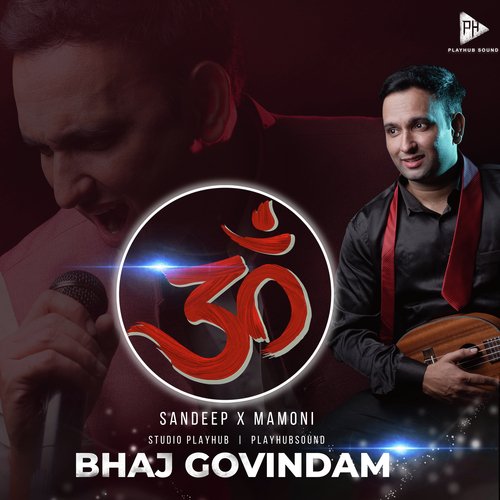 Bhaj Govindam - Single