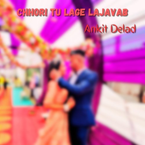 Chhori Tu Lage Lajavab_poster_image