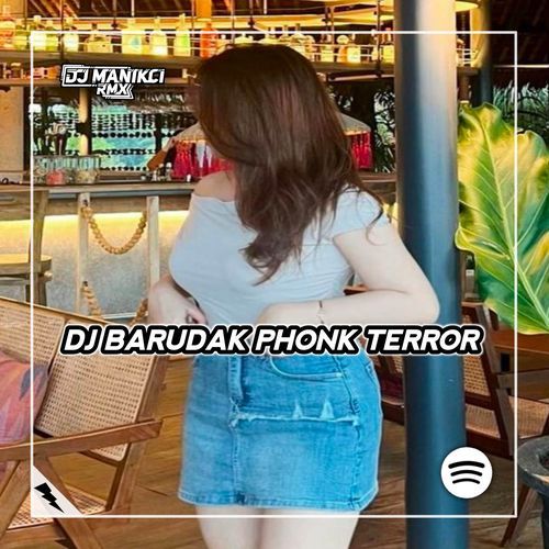 DJ Barudak Phonk Terror