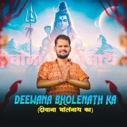 Deewana Bholenath Ka-HRsNaRMIBlg