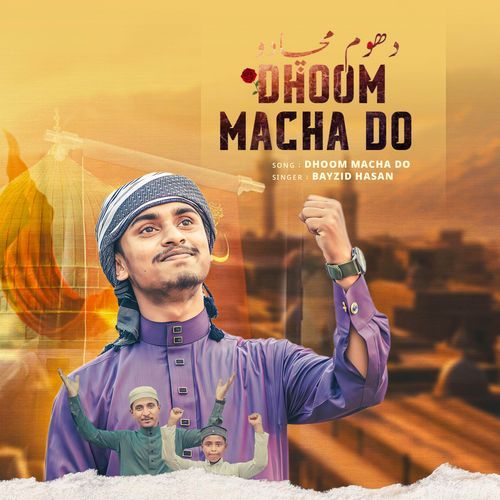 Dhoom Macha Do