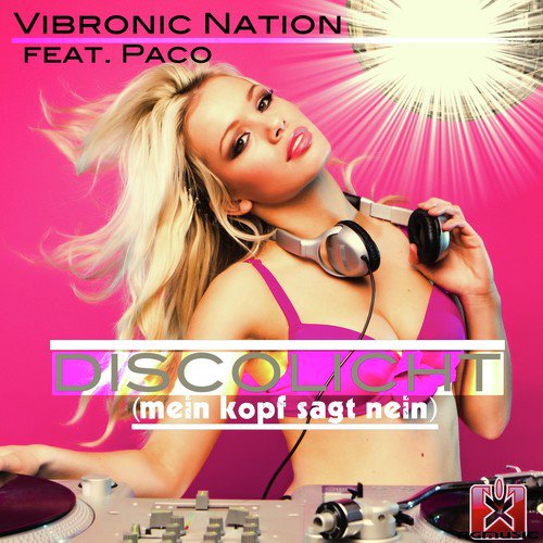 Discolicht (Mein Kopf Sagt Nein)
