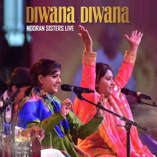 Diwana Diwana Nooran Sisters Live