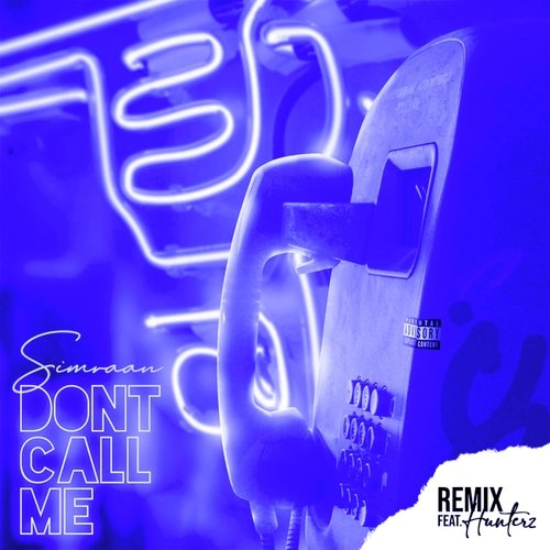 Don't Call Me (Remix)