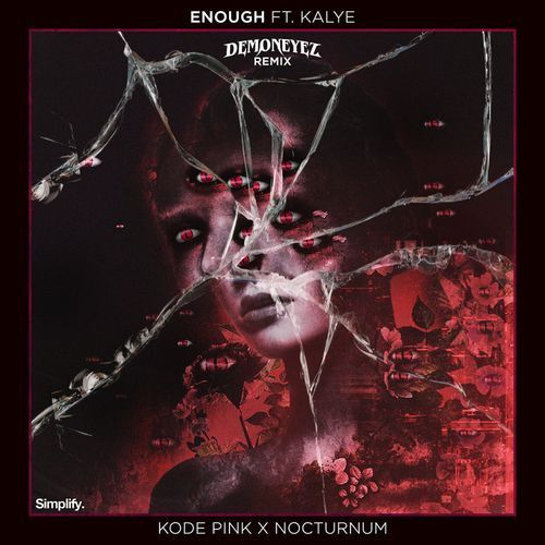 Enough (DemonEyez Remix)_poster_image