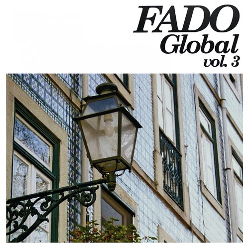 Fado Global, Vol. 3