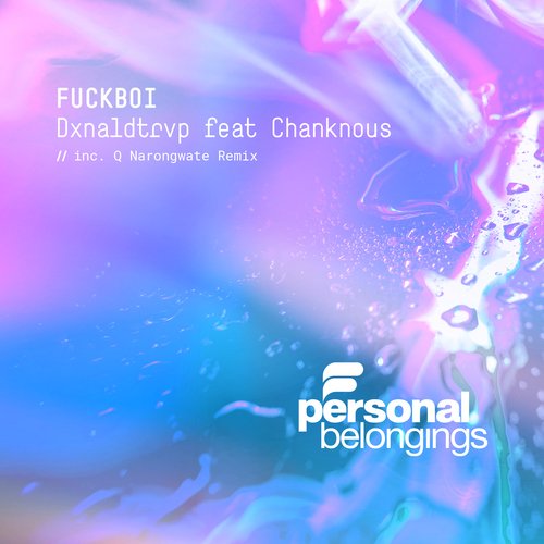 Fuckboi (Q Narongwate Remix) cover art
