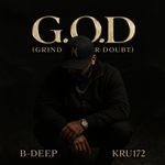 G.O.D (Grind Over Doubt)
