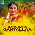 Gana Gana Gantallaa
