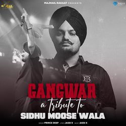 Gangwar A Tribute To Sidhu Moose Wala-QgIBXyJ5BWQ