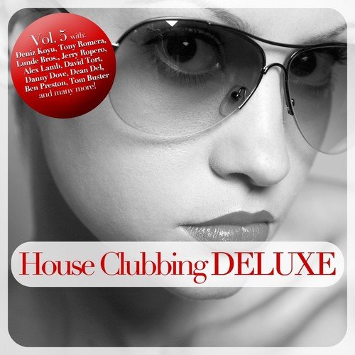 House Clubbing DELUXE, Vol. 5
