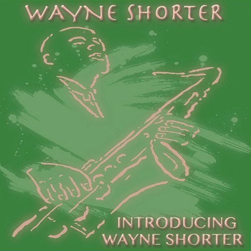 Introducing Wayne Shorter (Original Album)