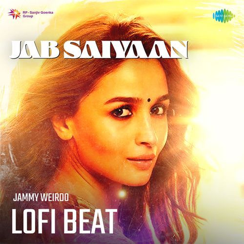 Jab Saiyaan Lofi Beat