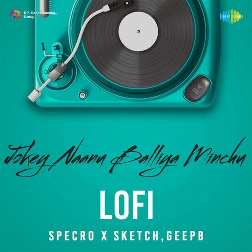 Jokey Naanu Balliya Minchu - Lofi