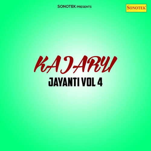 Kajaryi Jayanti Vol 4