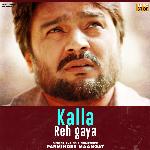 Kalla Reh Gaya