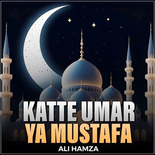 Katte Umar Ya Mustafa