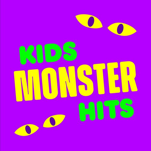 Kids Monster Hits