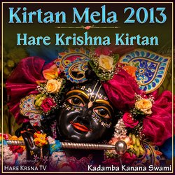 Kirtan Mela 2013 Hare Krishna Kirtan (Live)-IBwPZCFgXmQ