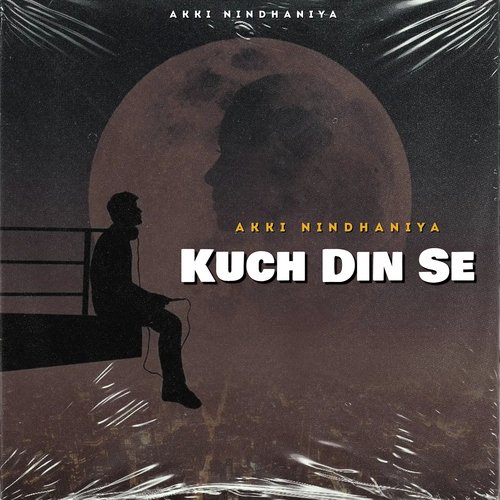 Kuch Din Se