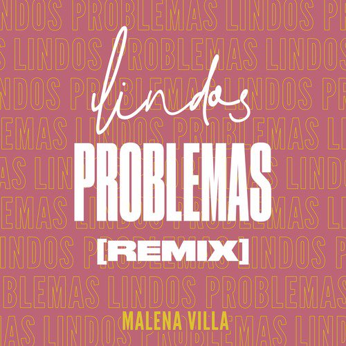 Lindos Problemas (Remix)_poster_image