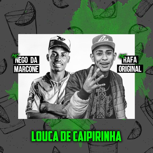 Louca de Caipirinha