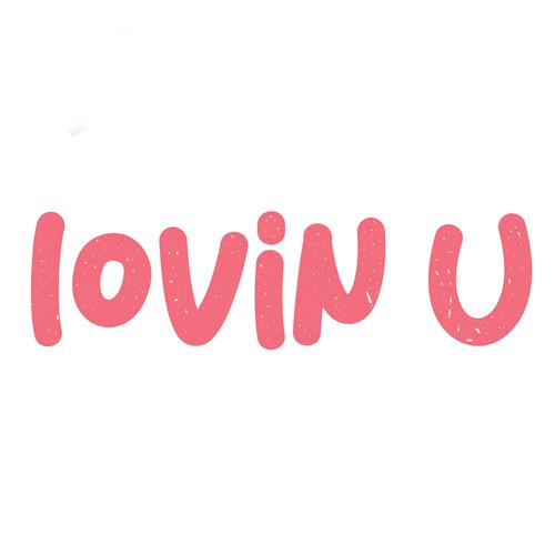 Lovin&#039; U_poster_image