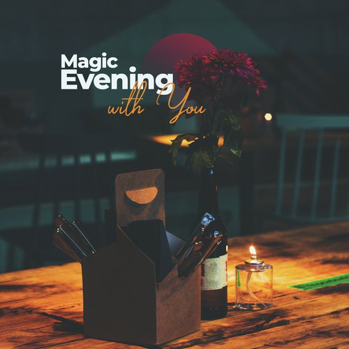 Magic Evening with You (Sensual and Smooth Bossa Jazz)