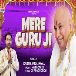 MERE GURU JI (GURU JI BHAJAN)-BEUqexAdcGo