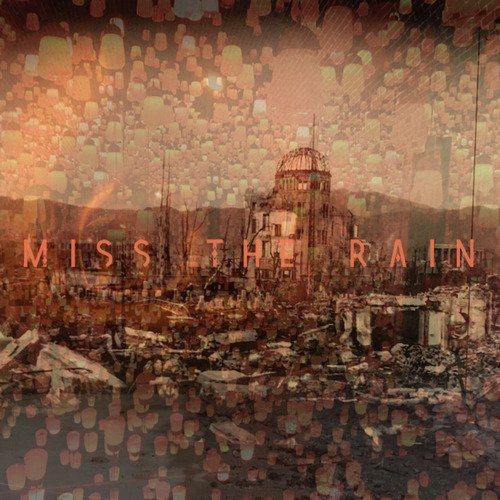 Miss the Rain_poster_image