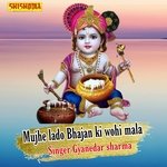 Mujhe lado bhajan ki wohi mala