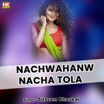 Nachwahanw Nacha Tola