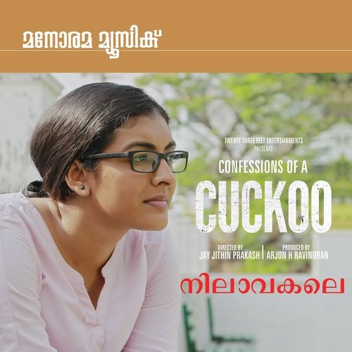 Nilavakale (From "Confessions Of A Cuckoo")