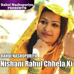 Nishani Rahul Chhela Ki-OiIYd0RVZWY