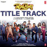 Pagalpanti Title Track (From &quot;Pagalpanti&quot;)