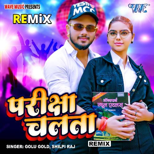 Pariksha Chalata - Remix