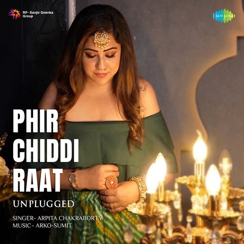 Phir Chiddi Raat - Unplugged